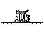 Long Decorative Wall Hanger Never Stop Dreaming 100 cm