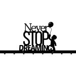 Long Decorative Wall Hanger Never Stop Dreaming 100 cm