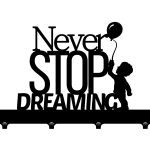 Short Decorative Wall Hanger Never Stop Dreaming 40 cm