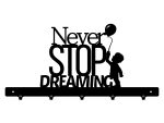 Decorative Wall Hanger Never Stop Dreaming 50 cm